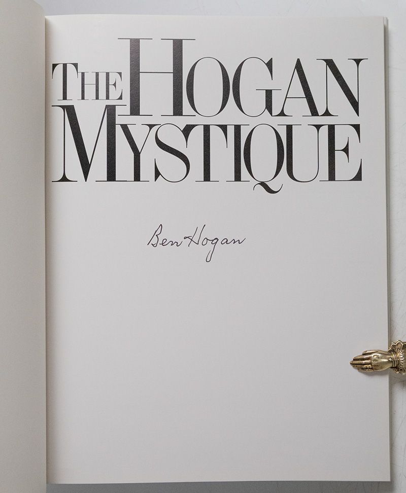 The Hogan Mystique.